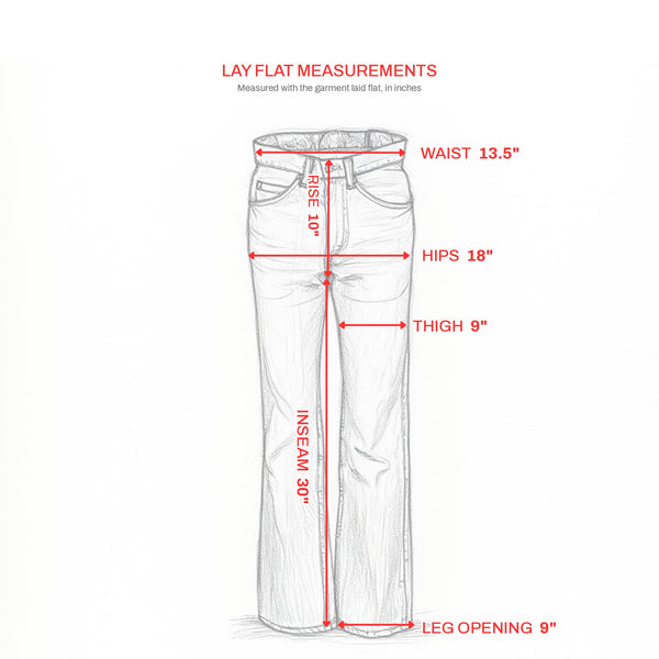 Lay flat measurements: waist 13.5", rise 10", hips 18", thigh 9", inseam 30", leg opening 9"