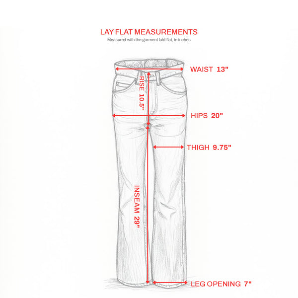 Lay flat measurements: waist 13", rise 10.5", hips 20", thigh 9.75", inseam 29", leg opening 7"